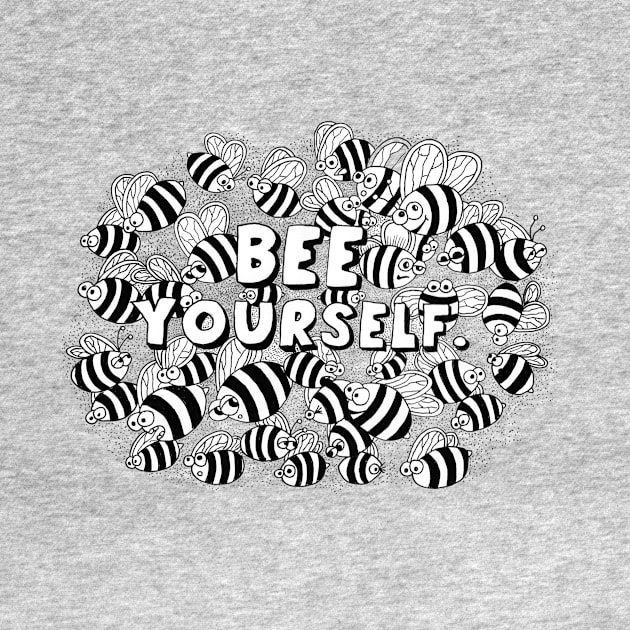 Bee Yourself - cool doodled t-shirt design by Squidoodle